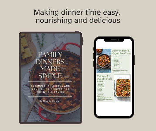 55 Family Dinners Made Simple ebook by Mikaila Hansen — wholefood weeknight recipes for families